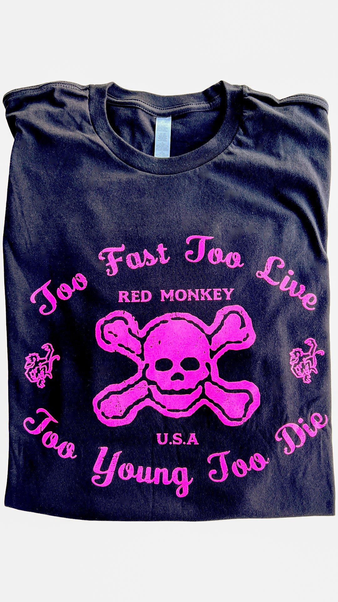 Too Fast Too Live Too Young Too Die Red Monkey T-Shirt - BUBBLEGUM