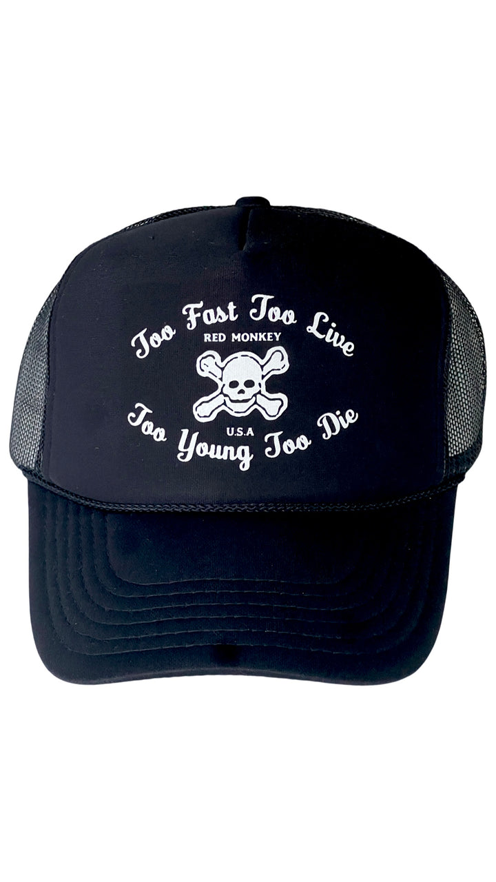 TOO FAST TRUCKER HAT - BLACK/WHITE